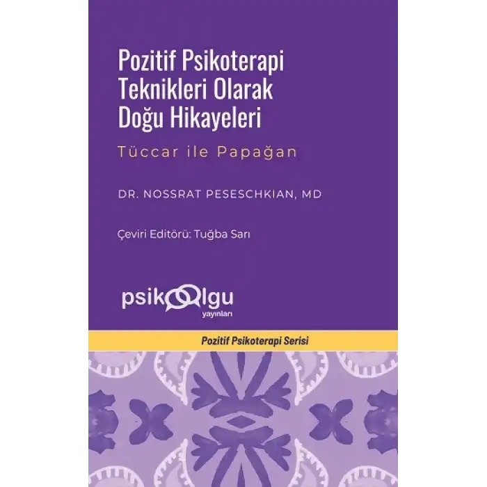 Pozitif Psikoterapi Teknikleri Olarak Doğu Hikayeleri
