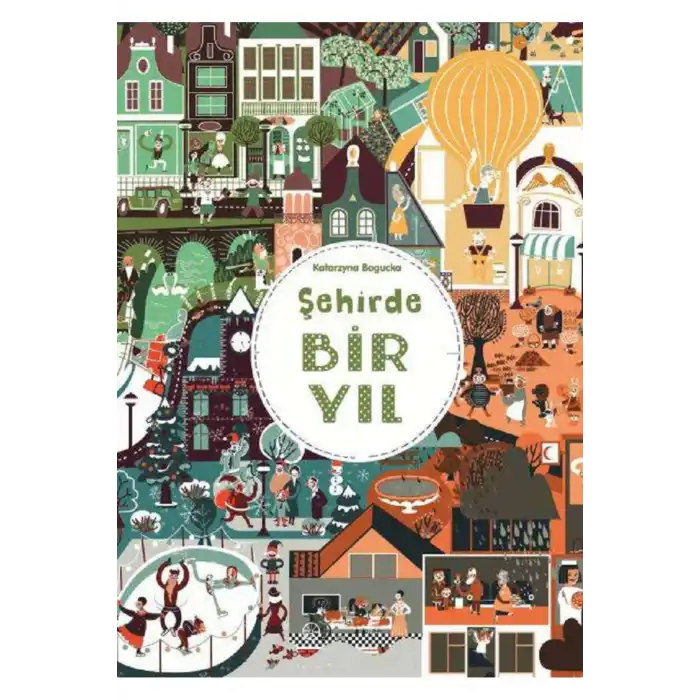 Şehirde Bir Yıl (Ciltli)