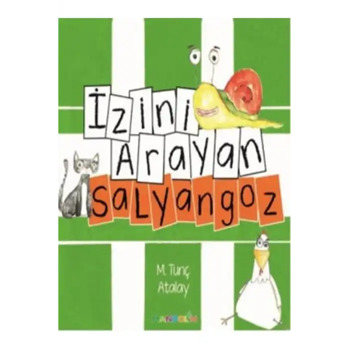 İzini Arayan Salyangoz