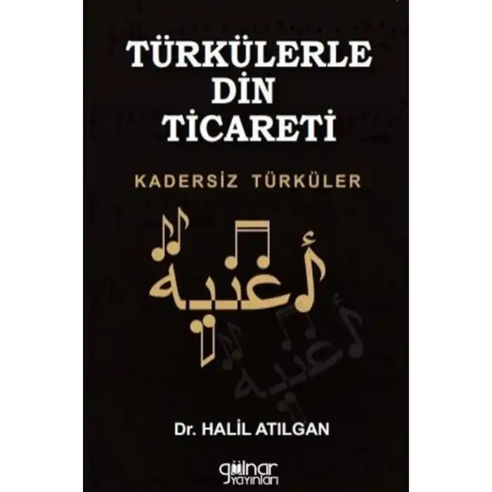 Türkülerle Din Ticareti Kadersiz Türküler