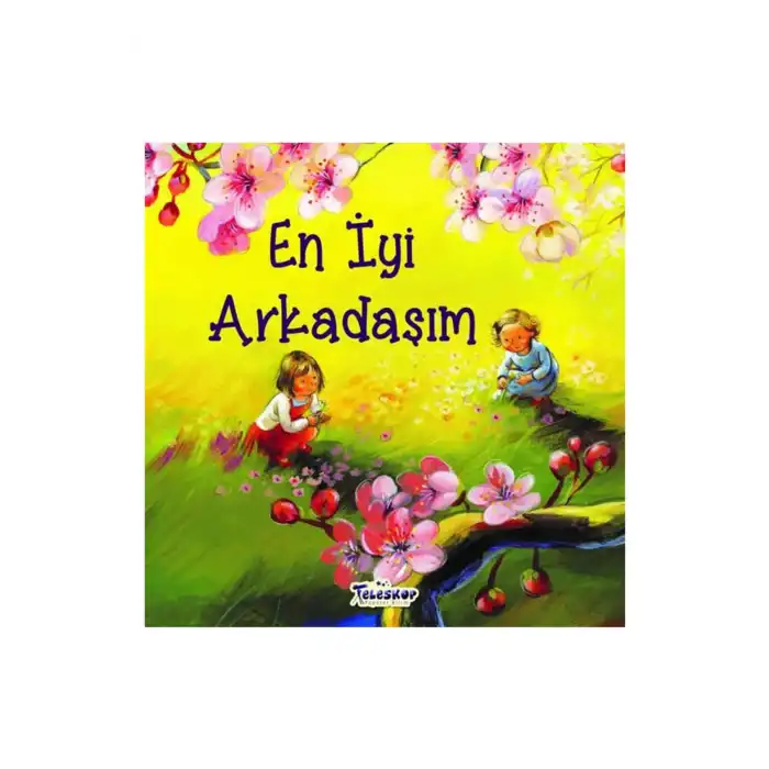 En İyi Arkadaşım - Akrabalar Serisi