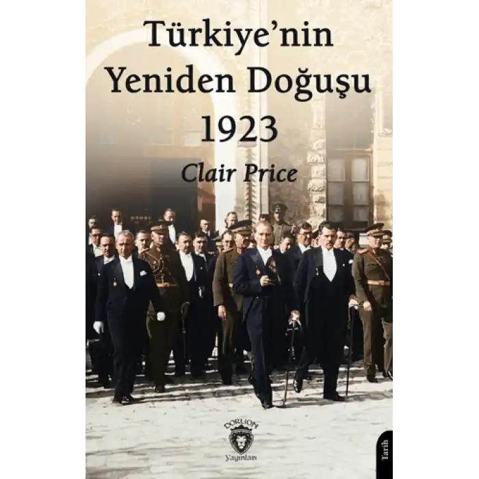 Türkiye’nin Yeniden Doğuşu 1923