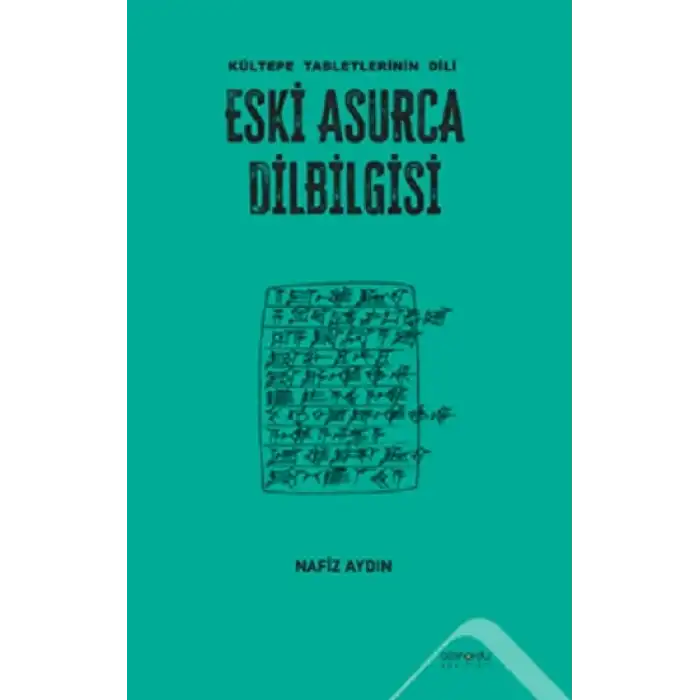 Eski Asurca Dilbilgisi Kültepe Tabletlerinin Dili