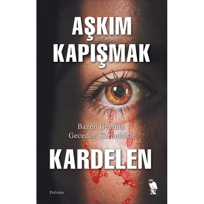 Kardelen - Bir Komiser Rıfat Tezcan Polisiyesi