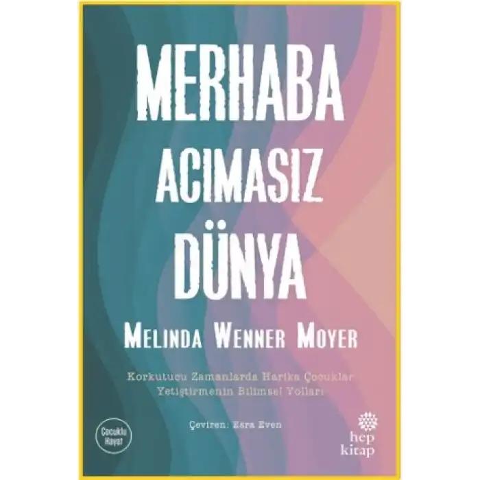Merhaba Acımasız Dünya