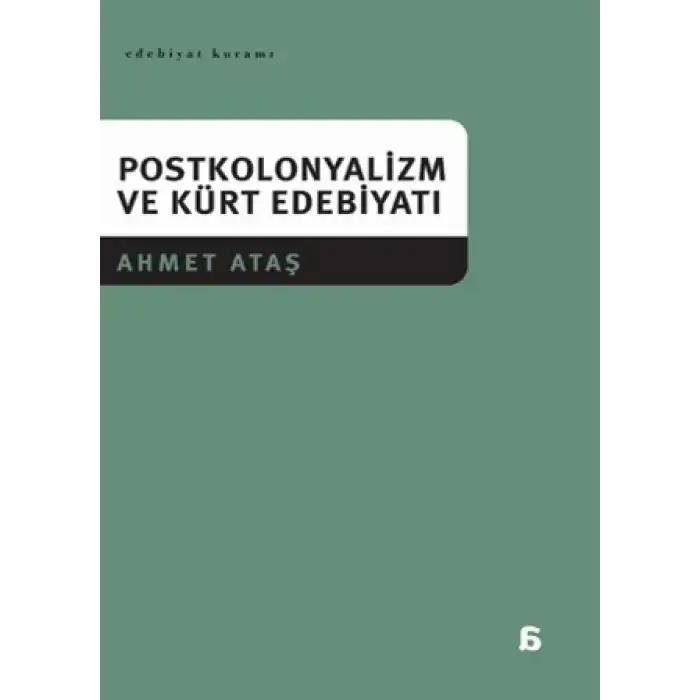 Postkolonyalizm ve Kürt Edebiyatı