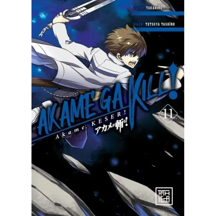 Akame, Keser! 11