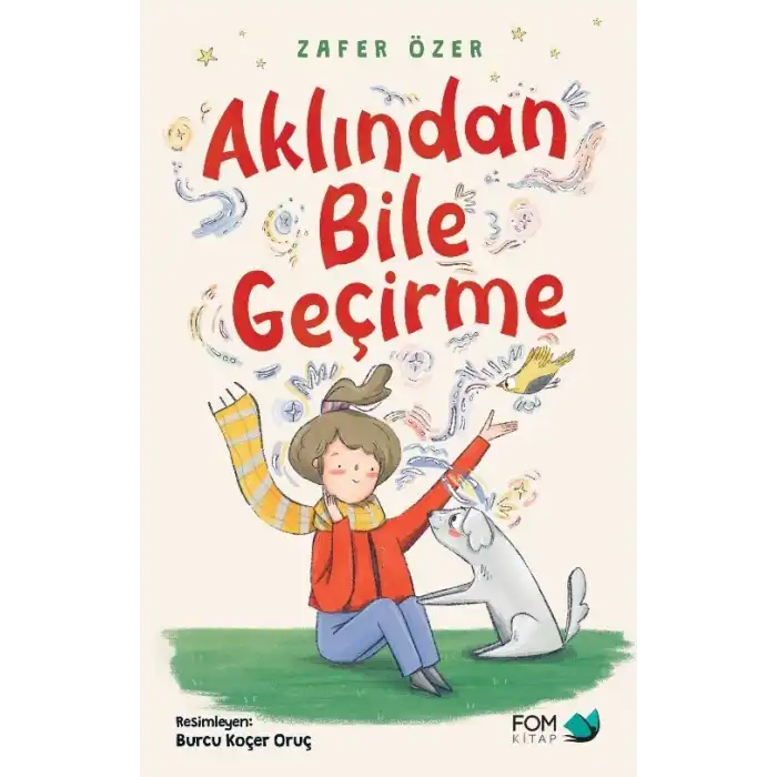 Aklından Bile Geçirme