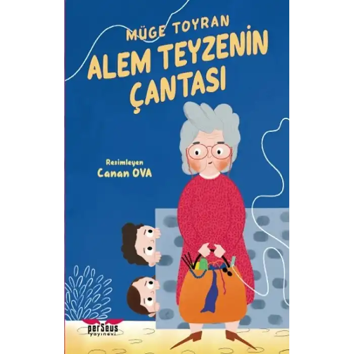 Alem Teyzenin Çantası
