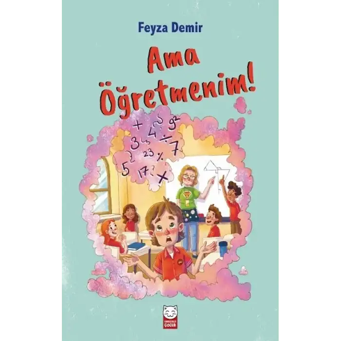 Ama Öğretmenim!