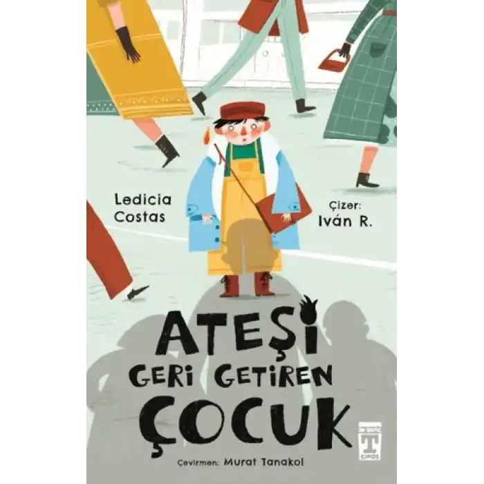 Ateşi Geri Getiren Çocuk