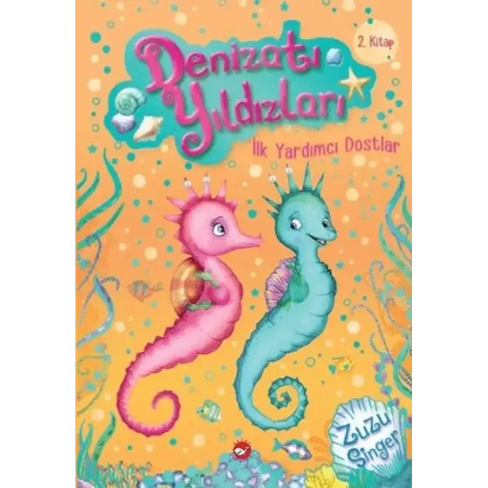 Denizatı Yıldızları - İlk Yardımcı Dostlar