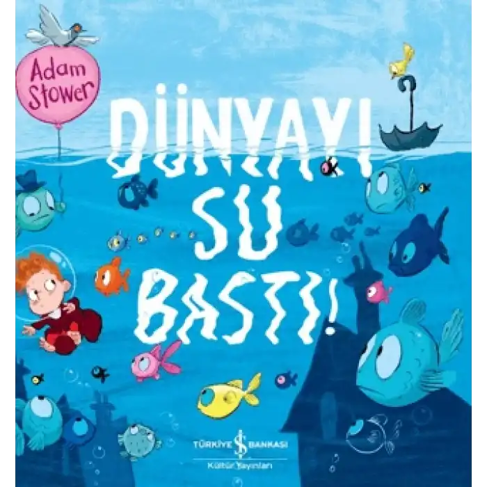 Dünyayı Su Bastı