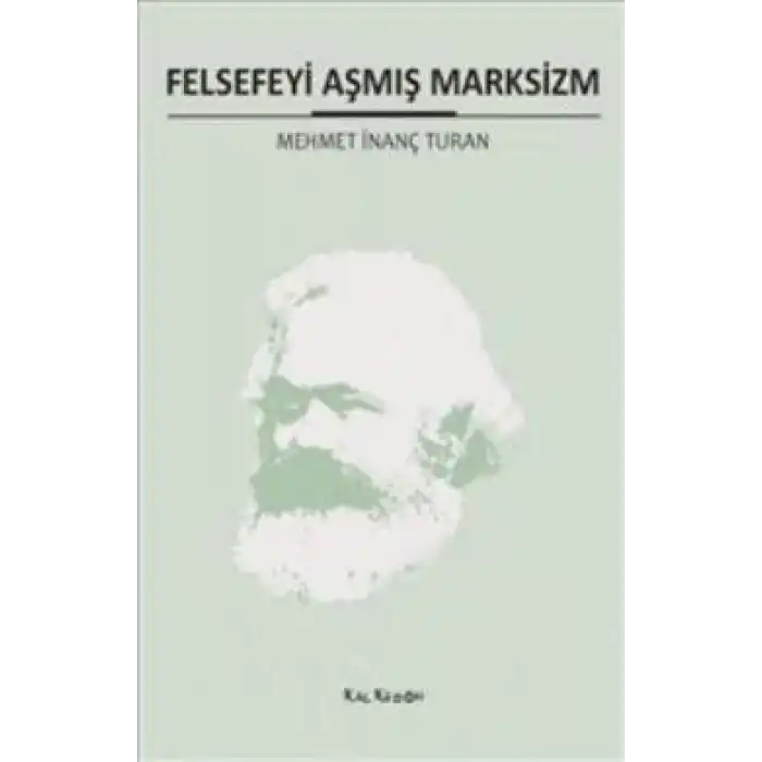Felsefeyi Aşmış Marksizm