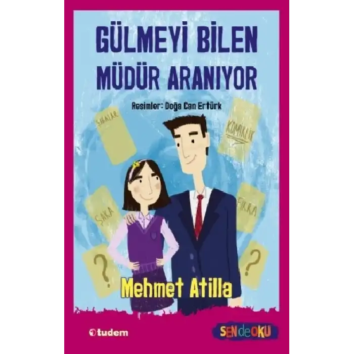 Gülmeyi Bilen Müdür Aranıyor