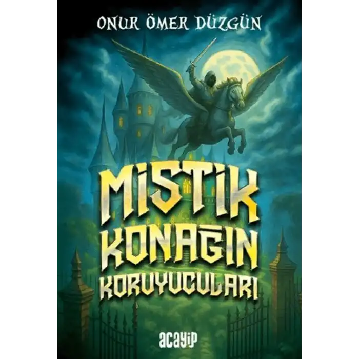 Mistik Konağın Koruyucuları
