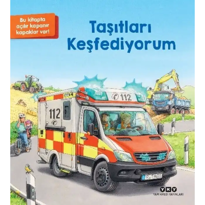Taşıtları Keşfediyorum (Ciltli)