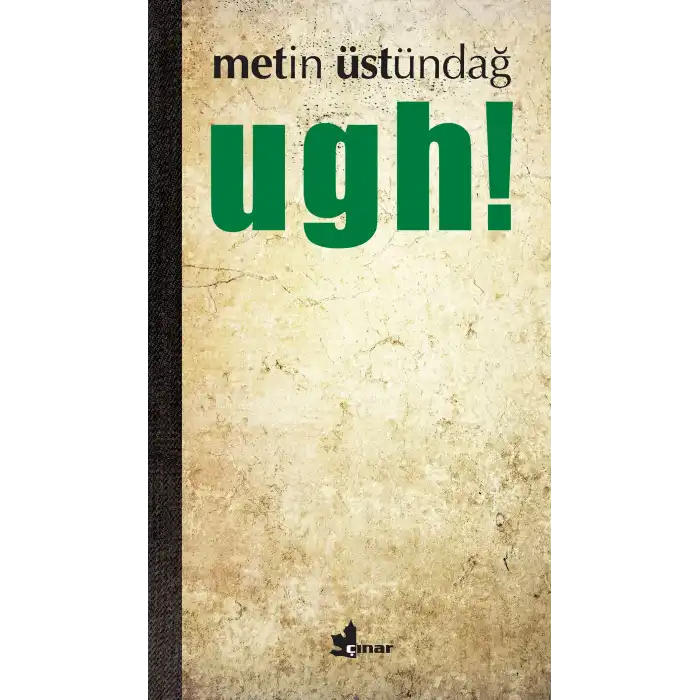 Ugh!