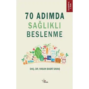 70 Adımda Sağlıklı Beslenme