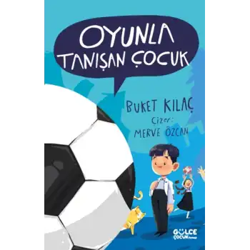 Oyunla Tanışan Çocuk