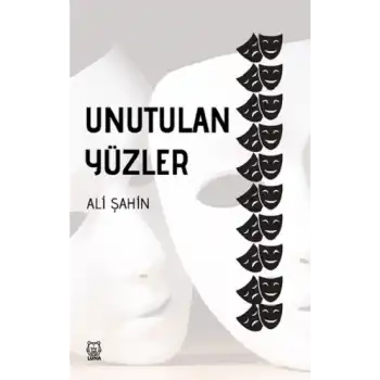 Unutulan Yüzler