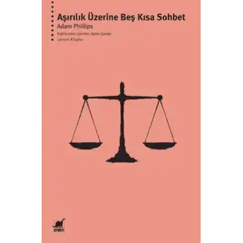 Aşırılık Üzerine Beş Kısa Sohbet