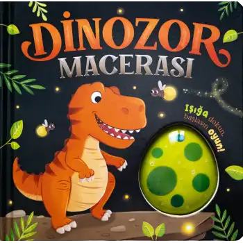 Işığıma Dokun - Dinozor Macerası - Ciltli