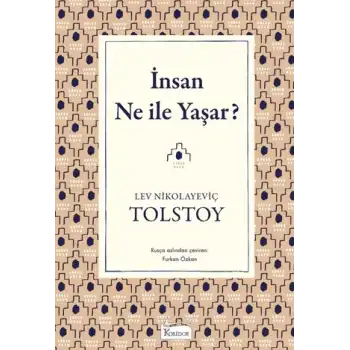 İnsan Ne İle Yaşar?