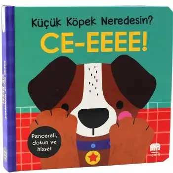 Küçük Köpek Neredesin? CE-EEEE!