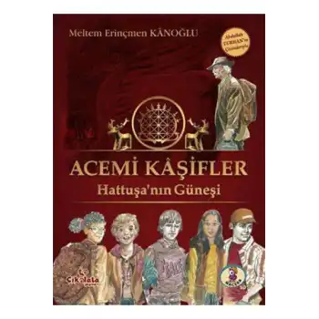 Acemi Kaşifler - Hattuşanın Güneşi
