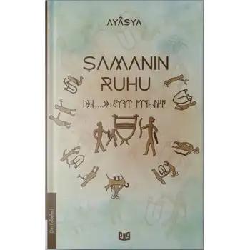 Şamanın Ruhu (1. Kitap)