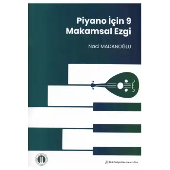 Piyano İçin 9 Makamsal Ezgi