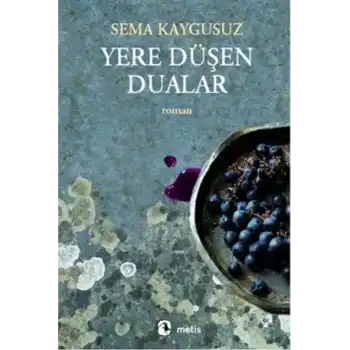Yere Düşen Dualar