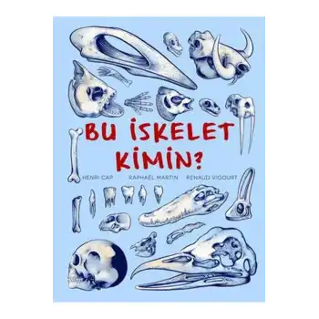 Bu İskelet Kimin?