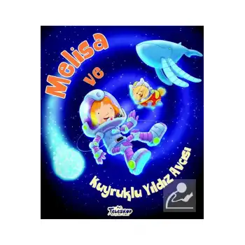 Melisa ve Kuyruklu Yıldız Avcısı
