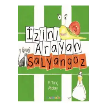 İzini Arayan Salyangoz