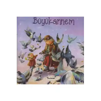 Büyükannem - Akrabalar Serisi