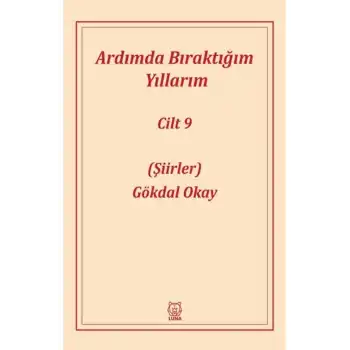 Ardımda Bıraktığım Yıllarım 9
