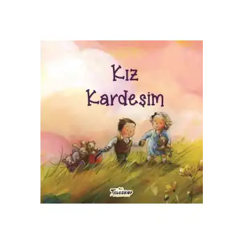 Kız Kardeşim - Akrabalar Serisi
