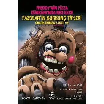Freddy’nin Pizza Dükkani’nda Beş Gece Fazbear’in Korkunç Tipleri Grafik Roman Serisi -4