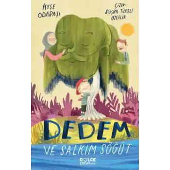 Dedem ve Salkım Söğüt