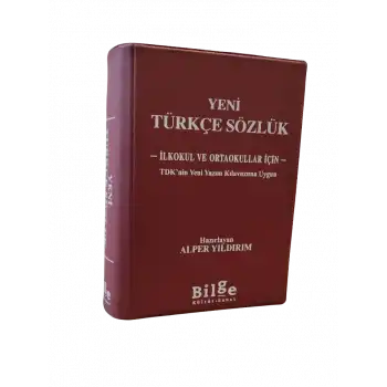 Yeni Türkçe Sözlük - İlkokul ve Ortaokullar İçin - TDK’nin Yeni Yazım Kılavuzuna Uygun