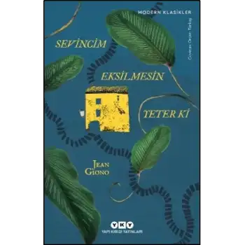 Sevincim Eksilmesin Yeter Ki