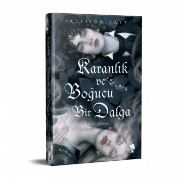 Karanlık ve Boğucu Bir Dalga