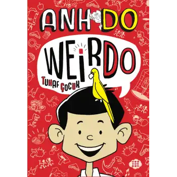 Weirdo – 1 Tuhaf Çocuk