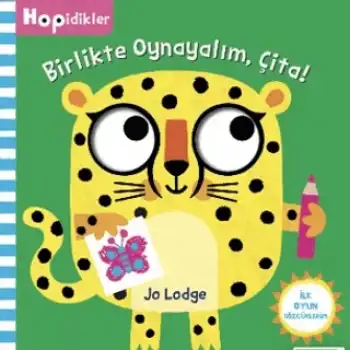 Hopidikler - Birlikte Oynayalım, Çita!