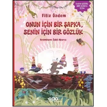 Onun İçin Bir Şapka, Senin İçin Bir Gözlük