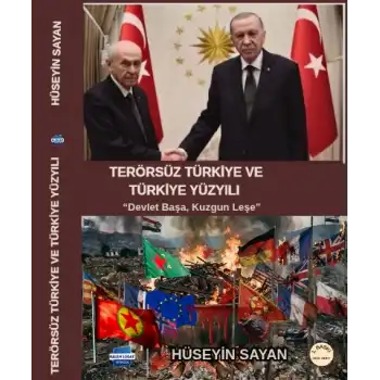 Terörsüz Türkiye Ve Türkiye Yüzyılı