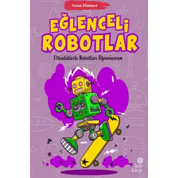 Canım Kitabım 4 - Eğlenceli Robotlar