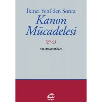 İkinci Yeniden Sonra - Kanon Mücadelesi